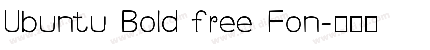 Ubuntu Bold free Fon字体转换